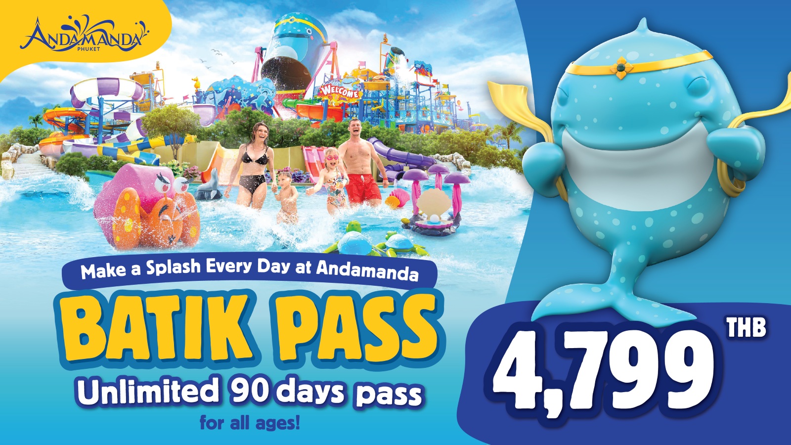 Enjoy unlimited entry to Andamanda Phuket Waterpark for 90 days with the Batik Pass – just 4,799 THB per person.