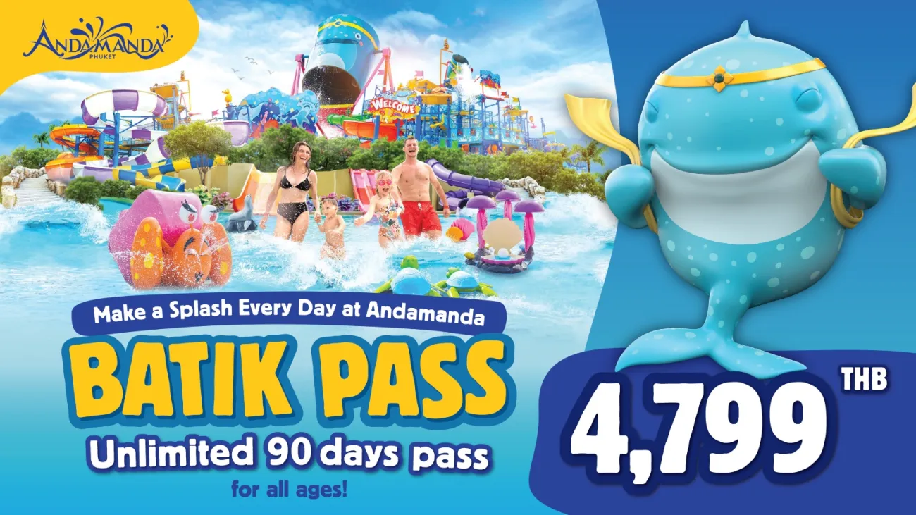 Enjoy unlimited entry to Andamanda Phuket Waterpark for 90 days with the Batik Pass – just 4,799 THB per person.