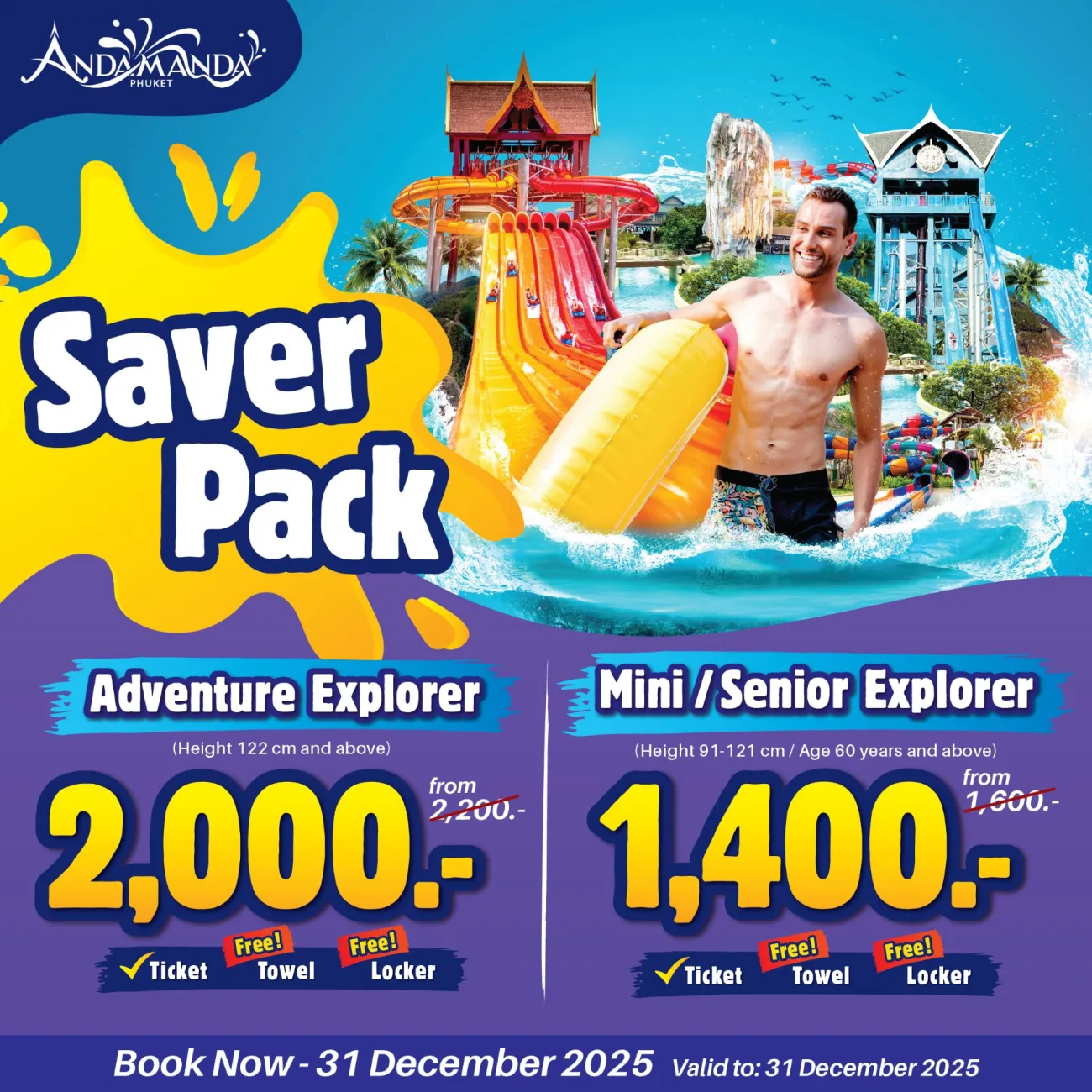 Save on Andamanda Phuket tickets with the Saver Pack: includes Adventure Explorer and Mini/Senior Explorer options, each with towel and locker access.