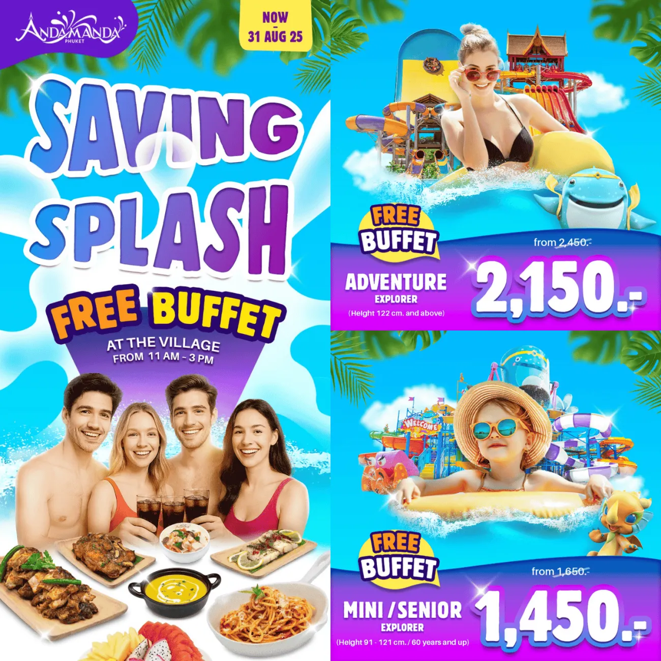 Andamanda Phuket Saving Splash promotion featuring discounted water park tickets with complimentary buffet at The Village restaurant, showing happy guests enjoying food and drinks with colorful water slides in the background
