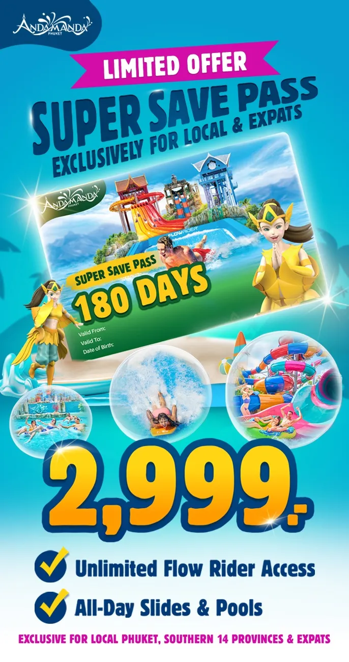 Промо-акция Andamanda Phuket Super Save Pass для местных жителей и экспатов Доступ на 180 дней ко всем аттракционам FlowRider, водным горкам и бассейнам без ограничений — всего за 2,999 бат. Яркие водные развлечения и оформление в стиле фэнтези с тематическими персонажами.