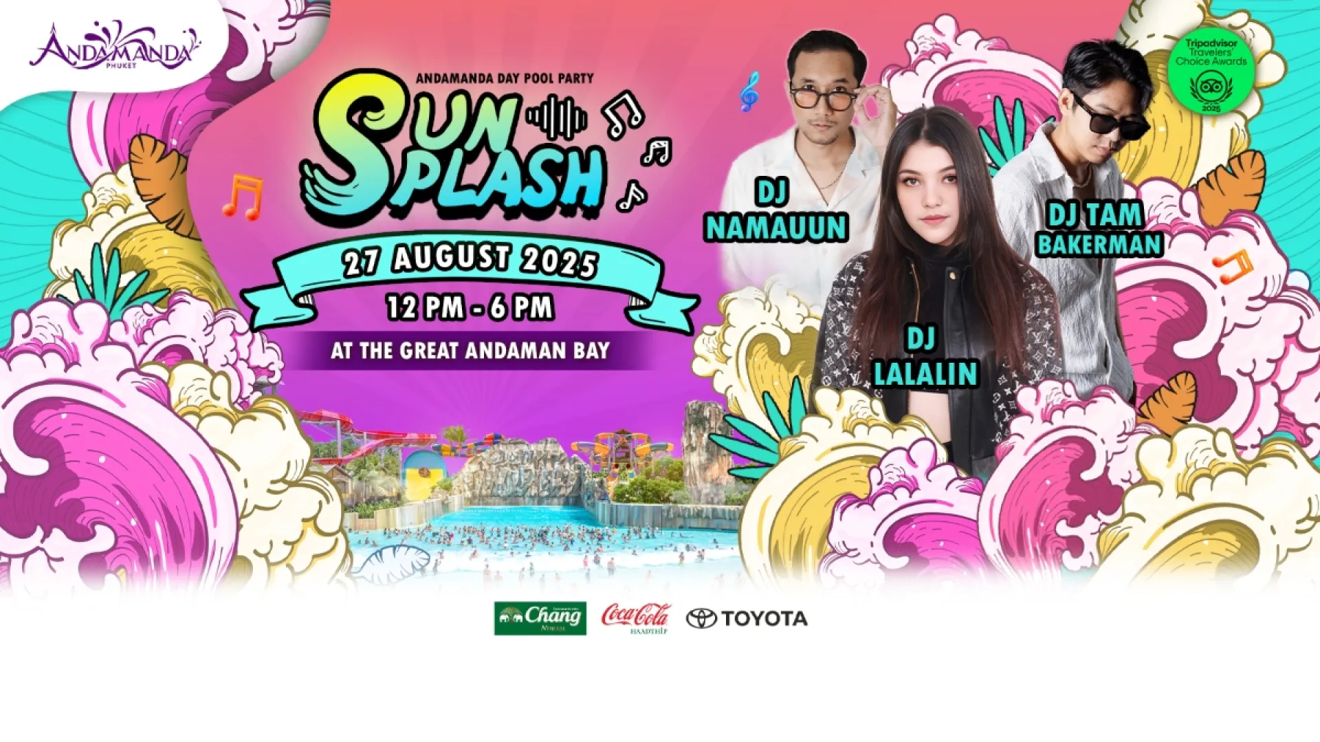 Join Sunsplash pool party Aug 27, 2025 at Andamanda Phuket! 3 top DJs, Great Andaman Bay venue, 12:30-6PM. Book your ultimate pool party experience now.