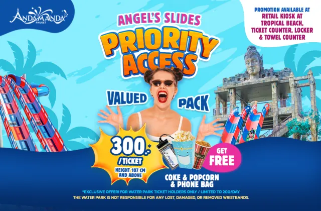 Priority Access Valued Pack – Angel’s Slide + Free Treats & Perks for Only 300 THB!